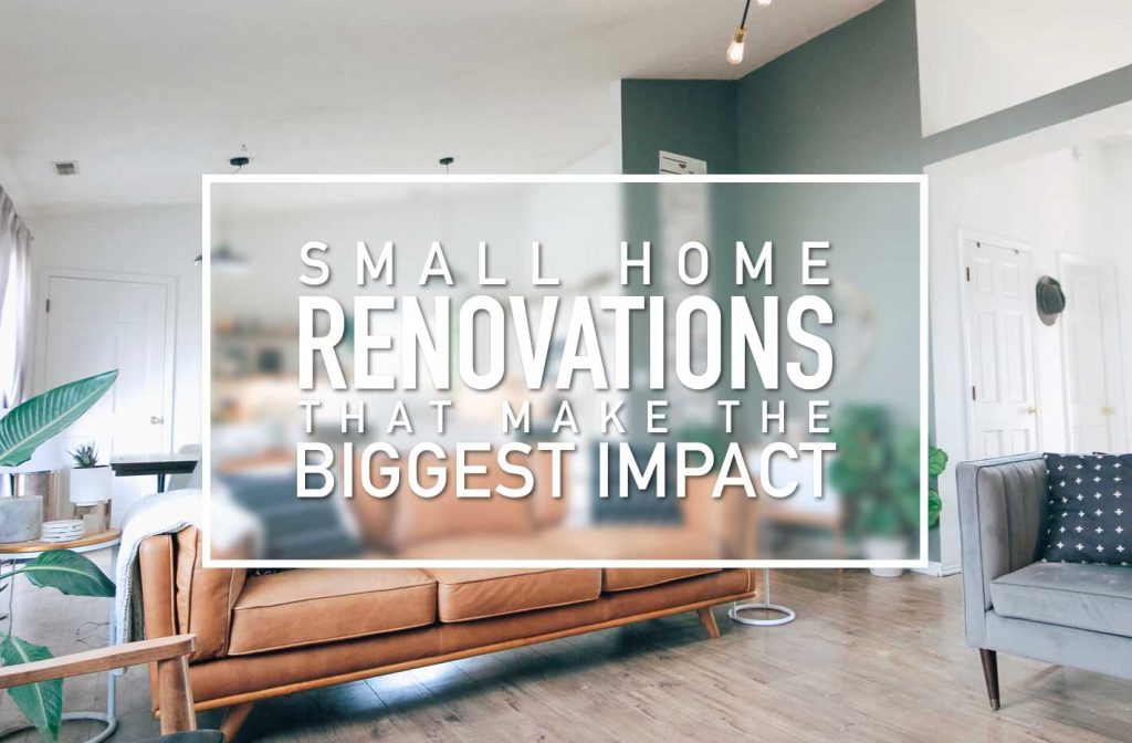 How You Can Gain Value From Small Home Renovations