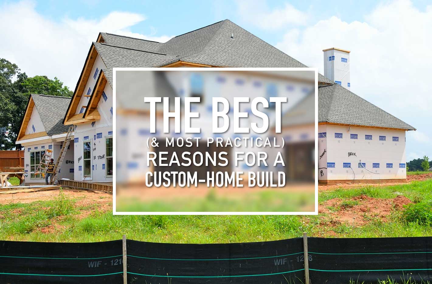 Custom-Home Build